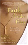Faith Under Fire - LaJoyce Brookshire ; Karen Hunter - 9781416591016