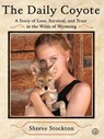 The Daily Coyote - Shreve Stockton - 9781416592204