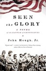 Seen the Glory - John Hough Jr. - 9781416593874