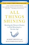ALL THINGS SHINING - Hubert Dreyfus ; Sean Dorrance Kelly - 9781416596165