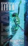 Star Trek: Titan #5: Over a Torrent Sea - Christopher L. Bennett - 9781416598213