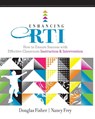 Enhancing RTI - Douglas Fisher ; Nancy Frey - 9781416609872