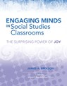 Engaging Minds in Social Studies Classrooms - James A. Erekson - 9781416617273