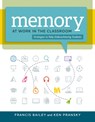 Memory at Work in the Classroom - Francis Bailey ; Ken Pransky - 9781416617570