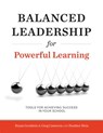 Balanced Leadership for Powerful Learning - Bryan Goodwin ; Greg Cameron ; Heather Hein - 9781416620884