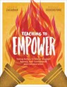 Teaching to Empower - Debbie Zacarian ; Michael Silverstone - 9781416628545
