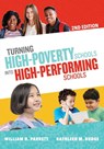 Turning High-Poverty Schools into High-Performing Schools - William H. Parrett ; Kathleen M. Budge - 9781416629009
