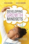 Developing Growth Mindsets - Donna Wilson ; Marcus Conyers - 9781416629146