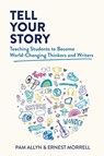 Tell Your Story - Pam Allyn ; Ernest Morrell - 9781416631521