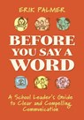 Before You Say a Word - Erik Palmer - 9781416632931