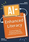 AI-Enhanced Literacy - Mary Ehrenworth ; Philip Seyfried - 9781416633853