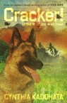 Cracker!: The Best Dog in Vietnam - Cynthia Kadohata - 9781416906377