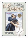 Girl Wonder: A Baseball Story in Nine Innings - Deborah Hopkinson - 9781416913931