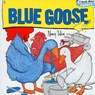 Blue Goose - Nancy Tafuri - 9781416928355