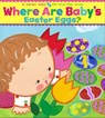 Where Are Baby's Easter Eggs? - Karen Katz - 9781416949244