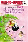 Eloise Decorates for Christmas: Ready-To-Read Level 1 - Kay Thompson - 9781416949787