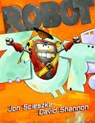 ROBOT ZOT - Jon Scieszka - 9781416963943
