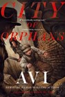 City of Orphans - Avi - 9781416971085