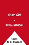 Camo Girl - Kekla Magoon - 9781416978053