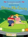 Drive Me Crazy - Erin Downing - 9781416994978
