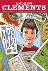 The Map Trap - Andrew Clements - 9781416997283
