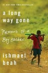 A Long Way Gone: Memoirs of a Boy Soldier - Ishmael Beah - 9781417828456