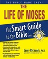 The Life of Moses - Larry Richards - 9781418510091
