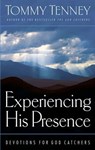 Experiencing His Presence - Tommy Tenney - 9781418515065