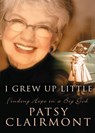 I Grew Up Little - Patsy Clairmont - 9781418515829