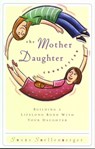 The Mother Daughter Connection - Susie Shellenberger - 9781418516437