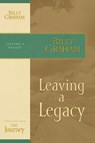 Leaving a Legacy - Billy Graham - 9781418517694