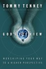 God's Eye View - Tommy Tenney - 9781418530211