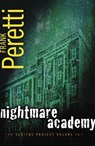 Nightmare Academy - Frank Peretti - 9781418534790