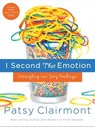 I Second That Emotion - Patsy Clairmont - 9781418536466