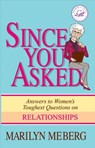 Since You Asked - Marilyn Meberg - 9781418553609