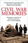 Civil War Memories - Louisa May Alcott ; Mark Twain ; Ambrose Bierce ; Stephen Crane - 9781418553807