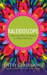 Kaleidoscope - Patsy Clairmont - 9781418555269