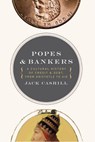 Popes and Bankers - Jack Cashill - 9781418555306
