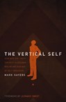 The Vertical Self - Mark Sayers - 9781418555344
