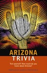 Arizona Trivia - James A. Crutchfield - 9781418557348