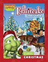 A Fruitcake Christmas - Max Lucado ; Troy Schmidt ; Max Lucado's Hermie & Friends - 9781418558543