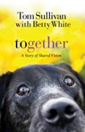 Together - Tom Sullivan ; Betty White - 9781418566456