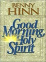 Good Morning, Holy Spirit - Benny Hinn - 9781418568900