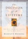 The Decision of a Lifetime - Marilyn Meberg - 9781418569204