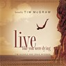 Live Like You Were Dying - Tim Nichols ; Craig Wiseman ; Michael Morris - 9781418577445