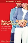 Relaciones extraordinarias - Clifford Penner ; Joyce J. Penner - 9781418583088