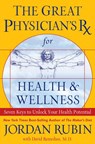 The Great Physician's Rx for Health and Wellness - Jordan Rubin - 9781418584870