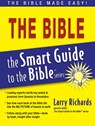 Smart Guide to the Bible - Larry Richards - 9781418586836