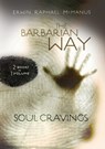 Erwin McManus 2-in-1 (Soul Cravings and Barbarian Way) - Erwin Raphael McManus - 9781418589929
