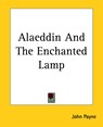 Aladdin And The Enchanted Lamp - John Payne - 9781419105296